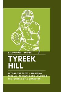 Cover image for Tyreek Hill