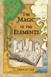 Cover image for The Magic of the Elements