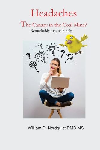 Cover image for Headaches The Canary in Coal Mine?
