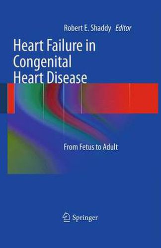 Cover image for Heart Failure in Congenital Heart Disease:: From Fetus to Adult