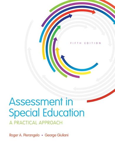 Cover image for Assessment in Special Education: A Practical Approach, Enhanced Pearson Etext with Loose-Leaf Version -- Access Card Package