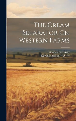 The Cream Separator On Western Farms