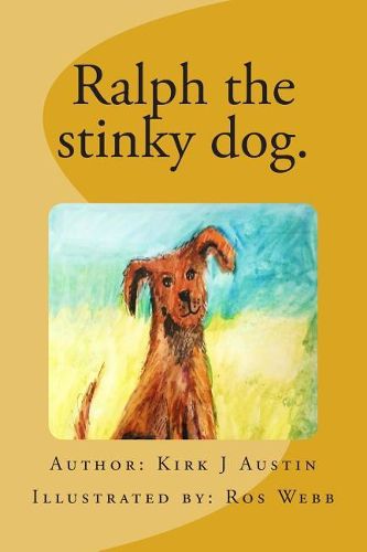 Cover image for Ralph the stinky dog.