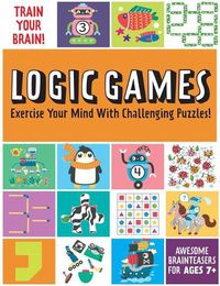 Cover image for Train Your Brain: Logic Games