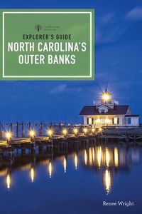 Cover image for Explorer's Guide North Carolina's Outer Banks