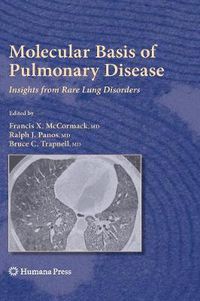 Cover image for Molecular Basis of Pulmonary Disease: Insights from Rare Lung Disorders