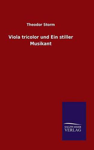 Cover image for Viola tricolor und Ein stiller Musikant