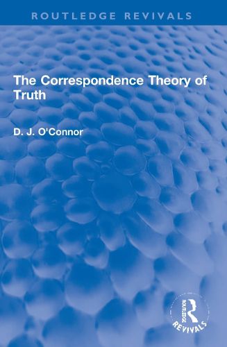 Cover image for The Correspondence Theory of Truth
