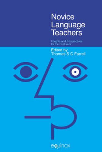 Cover image for Novice Language Teachers: Insights and Perspectives for the First Year