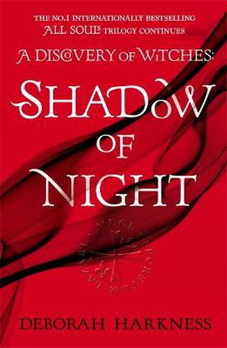 Shadow of Night: the book behind Season 2 of major Sky TV series A Discovery of Witches (All Souls 2)