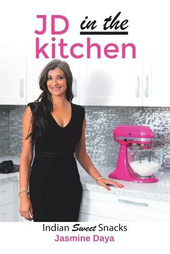 Cover image for JD In the Kitchen: Indian Sweet Snacks