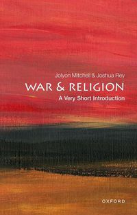 Cover image for War and Religion: A Very Short Introduction