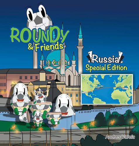 Cover image for Roundy and Friends - Russia: Soccertowns Book Series