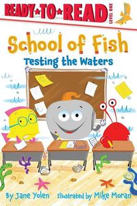 Cover image for Testing the Waters: Ready-To-Read Level 1