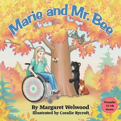 Cover image for Marie and Mr. Bee (Proverbs 12:14b Version)