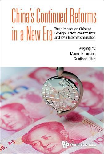 Cover image for China's Continued Reforms In A New Era: Their Impact On Chinese Foreign Direct Investments And Rmb Internationalization