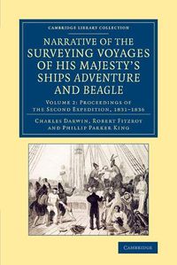 Cover image for Narrative of the Surveying Voyages of His Majesty's Ships Adventure and Beagle: Between the Years 1826 and 1836