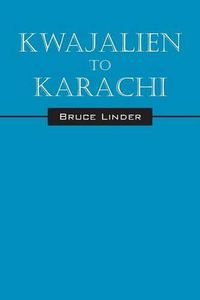 Cover image for Kwajalien to Karachi