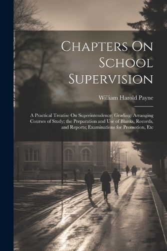 Cover image for Chapters On School Supervision