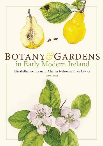 Cover image for Botany and Gardens in Early Modern Ireland