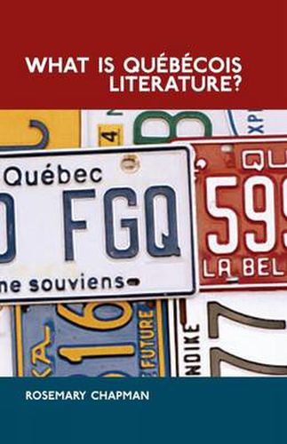 Cover image for What is Quebecois Literature?: Reflections on the Literary History of Francophone Writing in Canada