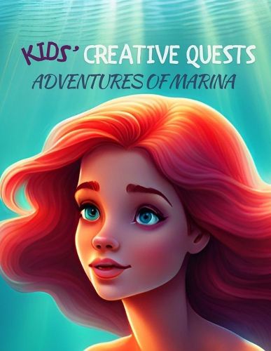 Cover image for Kids' Creative Quests (Adventures of Marina)