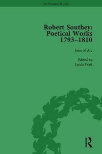 Cover image for Robert Southey: Poetical Works 1793-1810: Joan of Arc