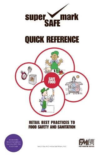 Cover image for Retail Best Practices and Quick Reference to Food Safety and Sanitation