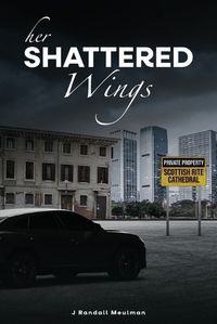 Cover image for Her Shattered Wings