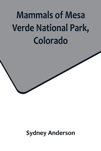 Cover image for Mammals of Mesa Verde National Park, Colorado