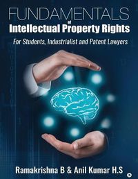 Cover image for Fundamentals of Intellectual Property Rights: For Students, Industrialist and Patent Lawyers