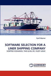 Cover image for Software Selection for a Liner Shipping Company