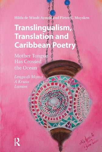Cover image for Translingualism, Translation and Caribbean Poetry