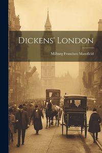 Cover image for Dickens' London