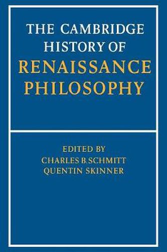 The Cambridge History of Renaissance Philosophy