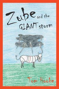 Cover image for Zube and the Giant Storm