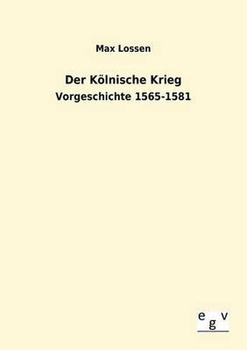 Cover image for Der Koelnische Krieg