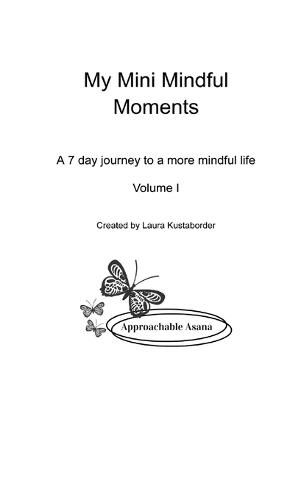 Cover image for My Mini Mindful Moments Volume I