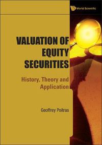 Cover image for Valuation Of Equity Securities: History, Theory And Application