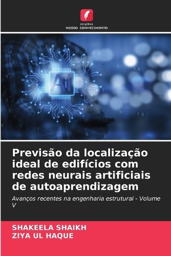 Cover image for Previsao da localizacao ideal de edificios com redes neurais artificiais de autoaprendizagem