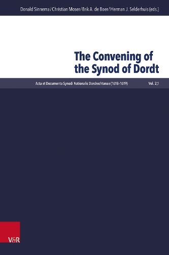 Cover image for The Convening of the Synod of Dordt