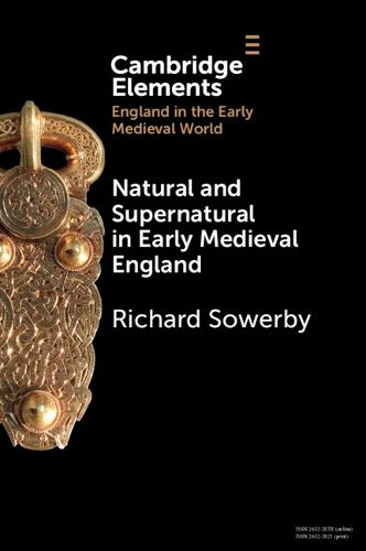 Cover image for Natural and Supernatural in Early Medieval England