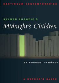 Cover image for Salman Rushdie's Midnight's Children: A Reader's Guide