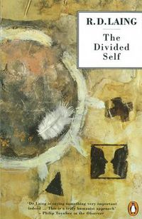 Cover image for The Divided Self: An Existential Study in Sanity and Madness