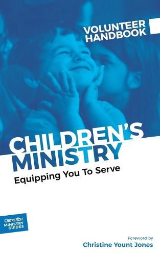 Cover image for Children's Ministry Volunteer Handbook: Equipping You to Serve