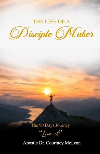 Cover image for The Life of a Disciple Maker