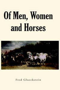 Cover image for Of Men, Women and Horses