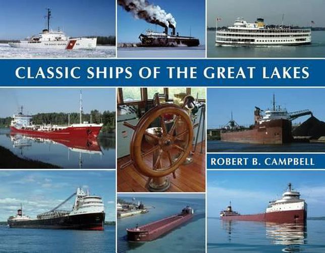 Classic Ships of the Great Lakes