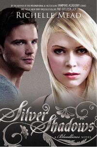 Cover image for Silver Shadows: A Bloodlines Novel