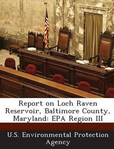 Cover image for Report on Loch Raven Reservoir, Baltimore County, Maryland